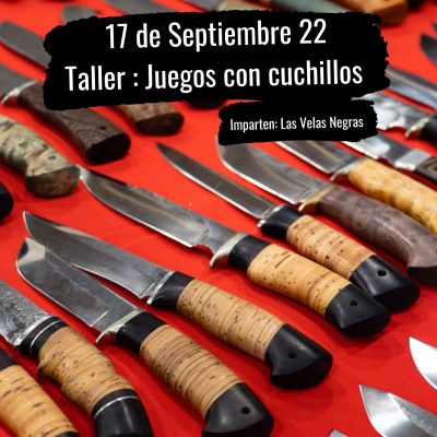 Taller de juegos con cuchillos Taller de juegos con cuchillos